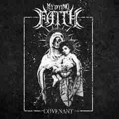 Covernant 2019 My Dying Faith sw